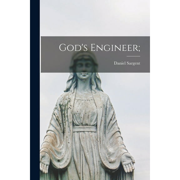God's Engineer;, (Paperback)