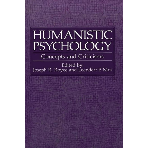 Path in Psychology Humanistic Psychology: Concepts and Criticisms, (Paperback)