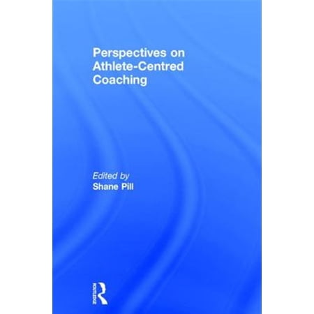 Pre-Owned Perspectives on Athlete-Centred Coaching (Hardcover)