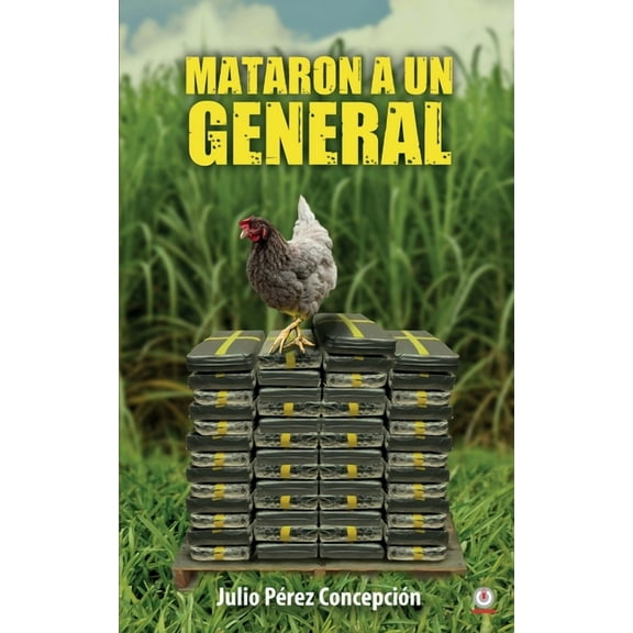 Mataron a un general, (Paperback)