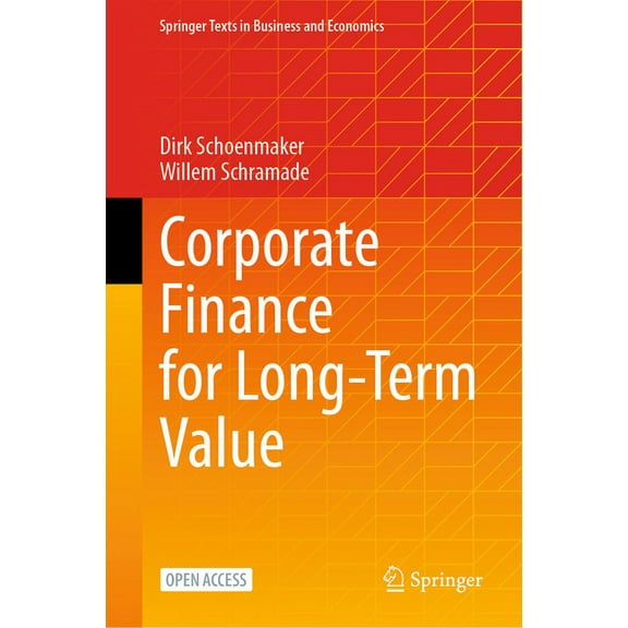 Springer Texts in Business and Economics Corporate Finance for Long-Term Value, (Hardcover)
