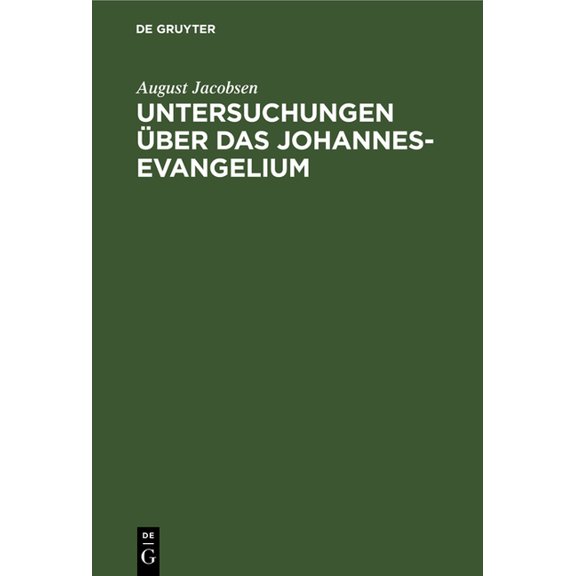 Untersuchungen über das Johannesevangelium, (Hardcover)