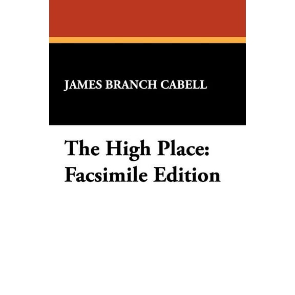 The High Place: Facsimile Edition, (Paperback)