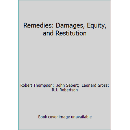 Pre-Owned Remedies: Damages, Equity, and Restitution (Hardcover) 1422429547 9781422429549