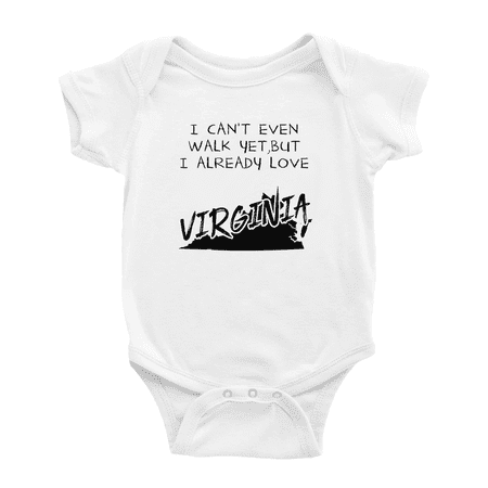 

I Can t Even Walk Yet but Already Love Virginia Funny Baby Bodysuits 6-12 Months
