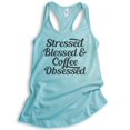 thumbnail image 1 of Stressed Blessed & Coffee Obsessed Tank Top, Ladies Racerback Tank Top, Funny Coffee Tank, Cancun, Medium, 1 of 3