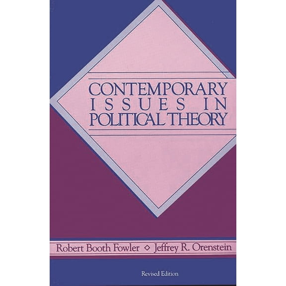 Contemporary Issues in Political Theory, (Paperback)