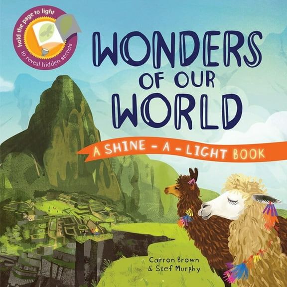 Shine-A-Light Wonders of Our World, (Hardcover)