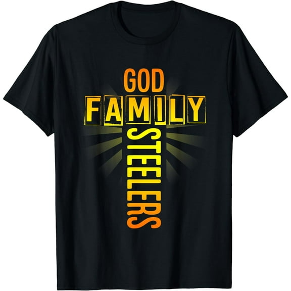 God Family Steeler Shirt Father's Day Gift Tee T-Shirt