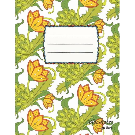 Bloc-notes en blanc: Fleur dt - format A4 | 112 pages | Carnet de notes avec registre | idal comme agenda, carnet de croquis, carnet de croquis, . ou cahier colorier vide Fren 1079538305