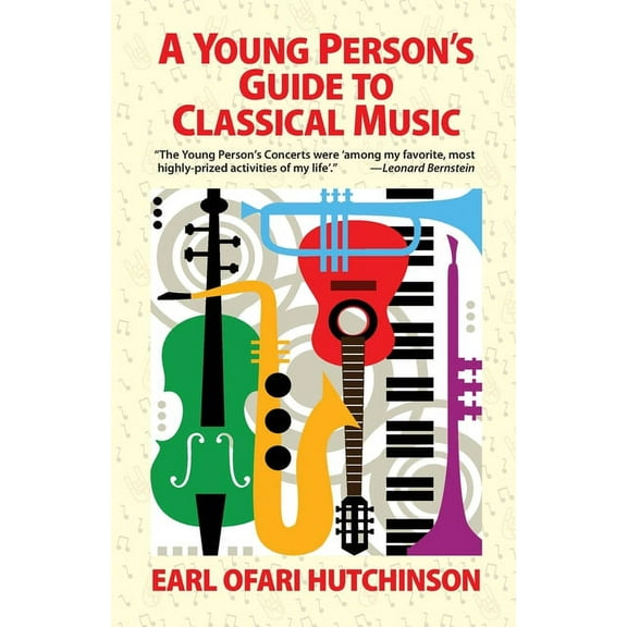A Young Person's Guide to Classical Music, (Paperback)
