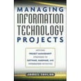 thumbnail image 1 of Pre-Owned Managing Information Technology Projects: Applying Project Management Strategies to Software, Hardware, and Integration Initiatives (Hardcover) 0814408117 9780814408117, 1 of 1