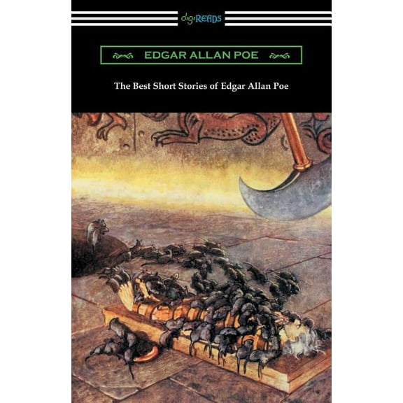 The Best Short Stories of Edgar Allan Poe (Illustrated by Harry Clarke with an Introduction by Edmund Clarence Stedman), (Paperback)