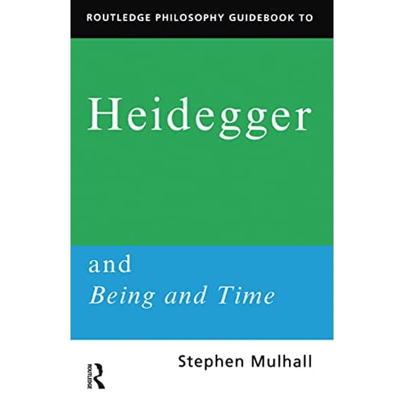 Pre-Owned Routledge Philosophy GuideBook to Heidegger and Being and Time (Paperback) by Stephen Mulhall