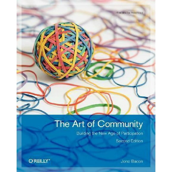 L'art de la Communauté, Construire la Nouvelle Ère de la Participation