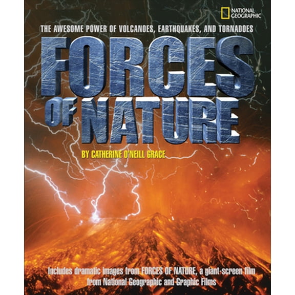 Pre-Owned Forces of Nature: The Awesome Power of Volcanoes, Earthquakes, and Tornadoes (Hardcover) 0792263286 9780792263289