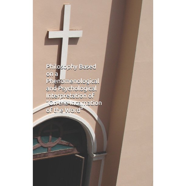 English And Japanese Edition Philosophy Based On A Phenomenological And Psychological Interpretation Of On The Incarnation Of The Word 816