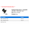 thumbnail image 2 of Throttle Position Sensor - Compatible with 2004 - 2010 Ford F-150 2005 2006 2007 2008 2009, 2 of 2