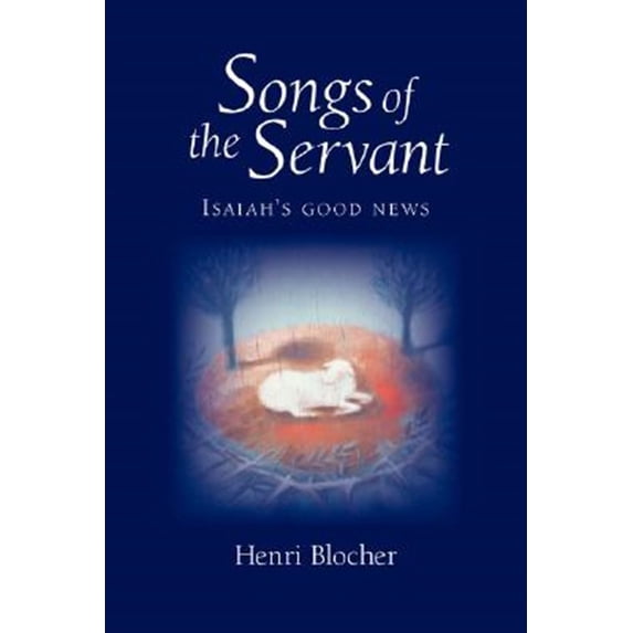 Pre-Owned Songs of the Servant: Isaiah's good news Paperback