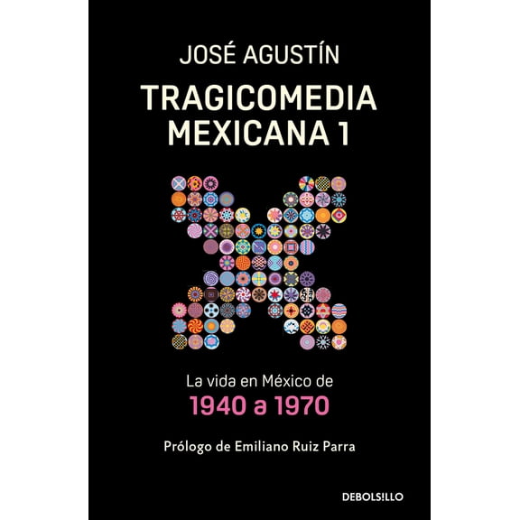 Pre-Owned Tragicomedia Mexicana 1: La Vida En Mxico de 1940 a 1970 / Tragicomedy 1 (Paperback) 6073820682 9786073820684