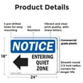 thumbnail image 2 of (2 Pack) Entering Quiet Zone [Left Arrow] OSHA Notice Sign 24 Inch X 18 Inch Plastic Sign, Weather Resistant, UV Protected for Workplace, Business, and Construction Site, Made in the, 2 of 8