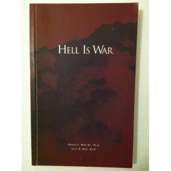 Pre-Owned Hell is war: Hell loses, Heaven wins, the outcome was certain from the beginning Paperback