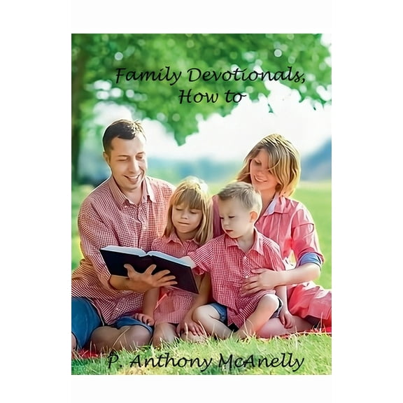 Family Devotionals, How to, (Paperback)