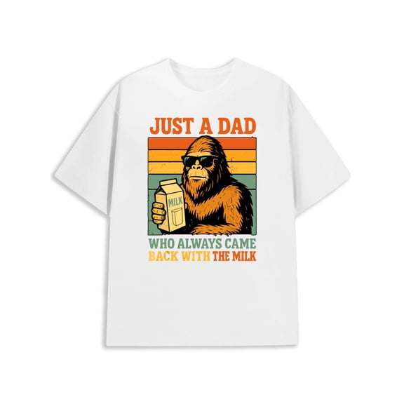 Just A Dad Who Always Came Back with The Milk Fathers Day T-Shirt Funny Dad Gift Shirt for Men