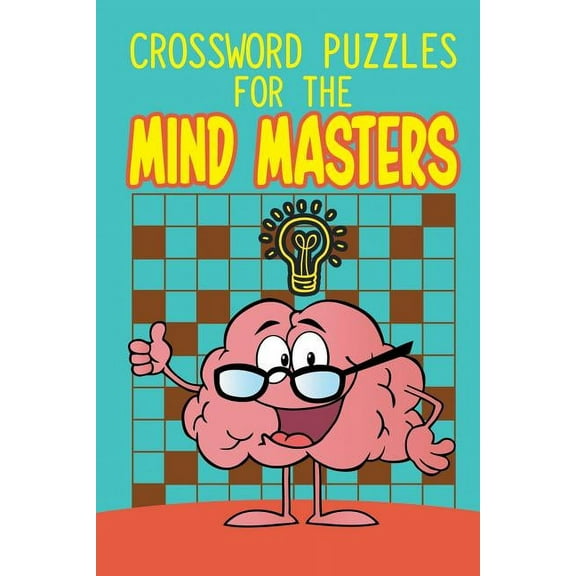 Crossword Puzzles For The Mind Masters (Paperback)