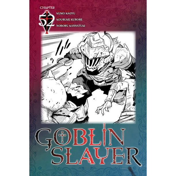 Goblin Slayer Chapter 52 Manga Ebook Walmart Com Walmart Com