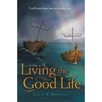 Living the Good Life (Paperback)