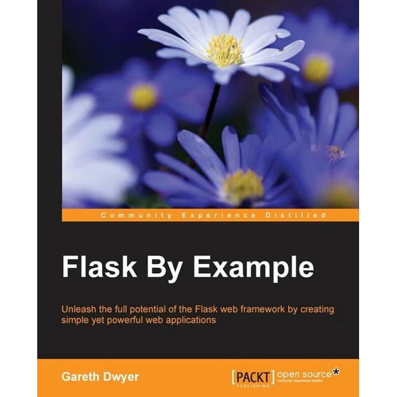 Flask By Example, (Paperback)