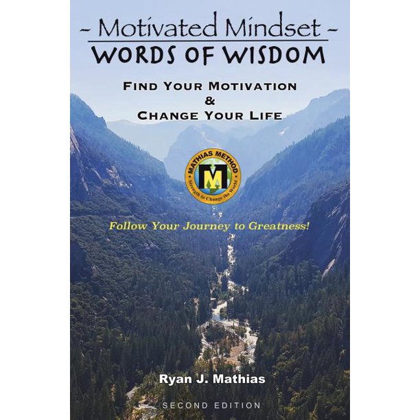 Motivated Mindset Find Your Motivation And Change Your Life How To Be Successful With Uplifting Inspirational Quotes And Words To Live Walmart Com Walmart Com