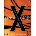 thumbnail image 1 of Pre-Owned Step into Xcode: MAC OS X Development (Paperback) 0321334221 9780321334220, 1 of 1
