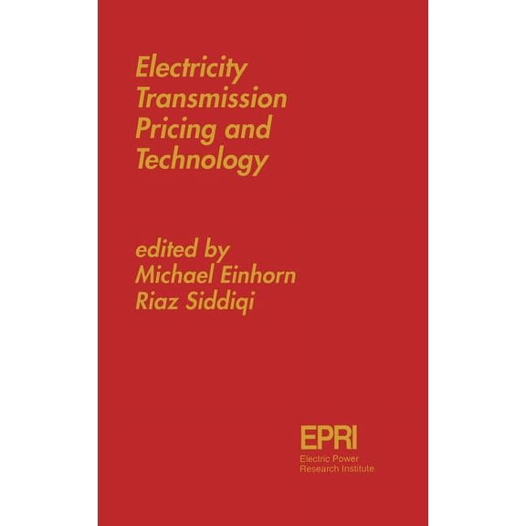 Electricity Transmission Pricing and Technology, (Hardcover)