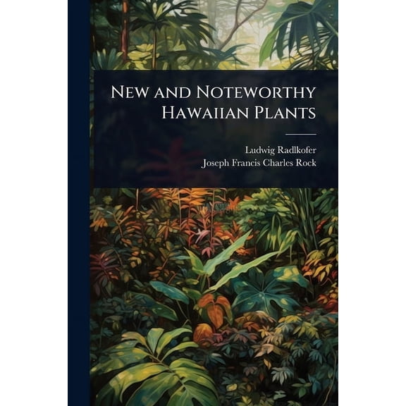New and Noteworthy Hawaiian Plants, (Paperback)