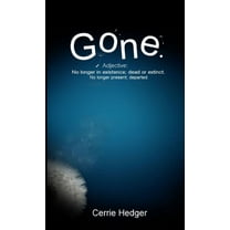 Gone, (Paperback)
