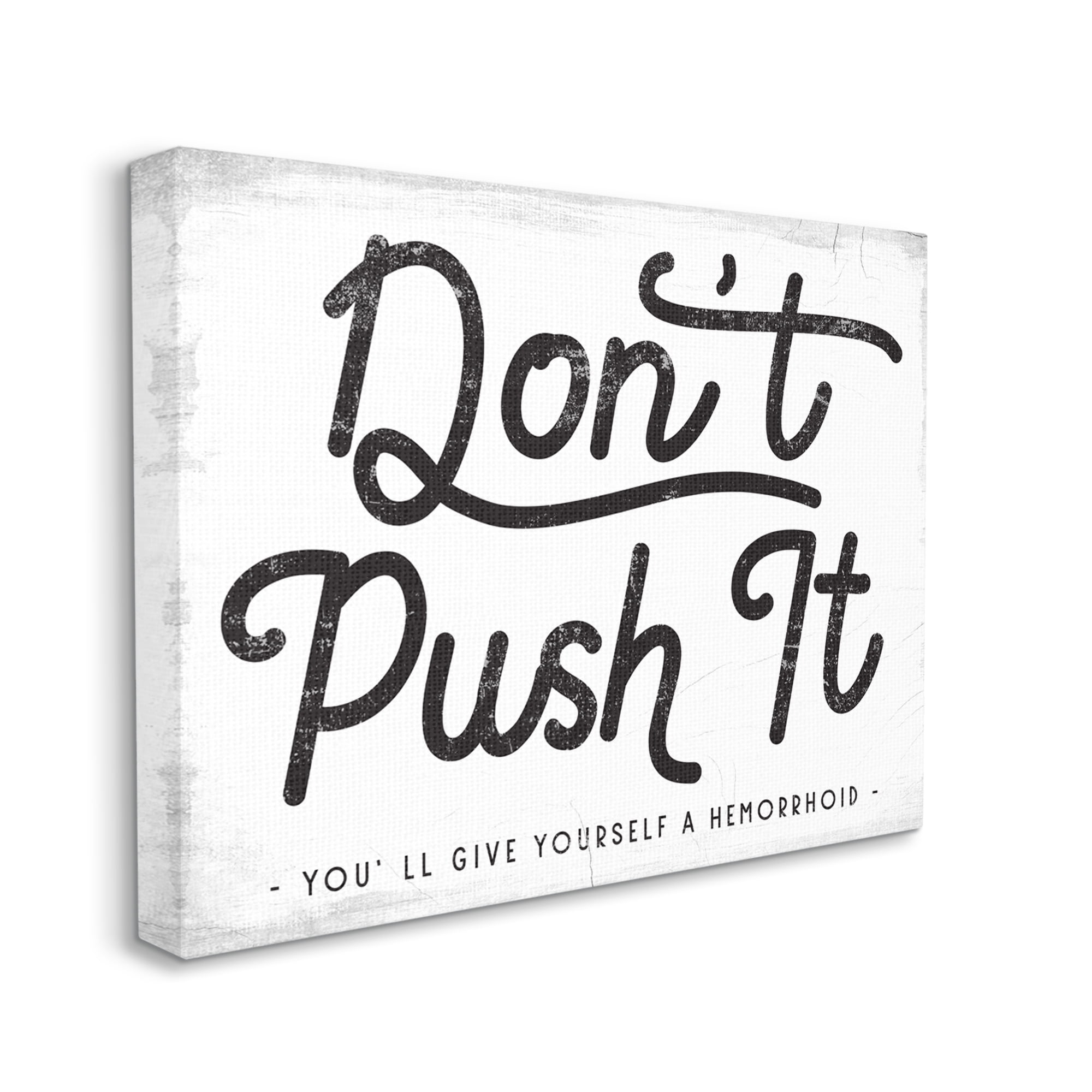 Stupell Industries Don’t Push It Funny Bathroom Phrase Toilet Humor, 48 x 36, Design by Daphne Polselli