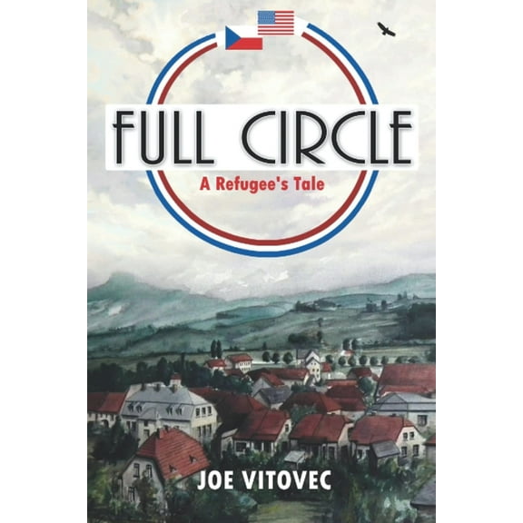 Full Circle: A Refugee's Tale, (Paperback)