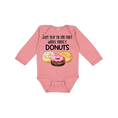

Inktastic Just Skip to the Part Where There s Donuts Gift Baby Boy or Baby Girl Long Sleeve Bodysuit