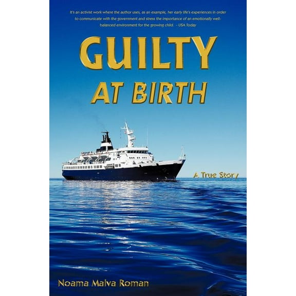 Guilty at Birth: A True Story (Paperback)