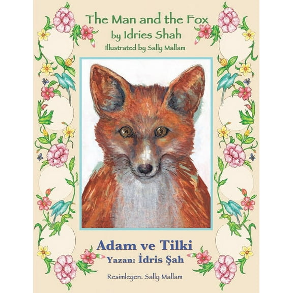 Teaching Stories The Man and the Fox / Adam ve Tilki: Bilingual English-Turkish Edition / İngilizce-Türkçe İki Dilli Ba, (Paperback)