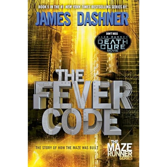 Pre-Owned The Fever Code: The Story of How the Maze Was Built (Paperback) 0553513125 9780553513127