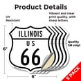 thumbnail image 2 of Illinois Route Marker Shield Sign Us 66 (5 Pack) 6 inch X 6 inch Shield Shaped Heavy Duty 3.2 mil Vinyl Decals Weather Resistant, UV Protected for Workplace Made in the USA, 2 of 6