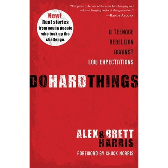 Pre-Owned Do Hard Things: A Teenage Rebellion Against Low Expectations (Paperback 9781601428295) by Alex Harris, Brett Harris