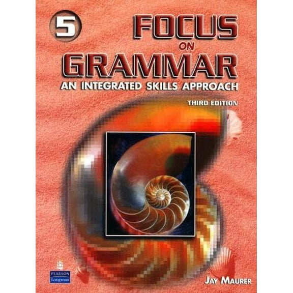 Pre-Owned Focus on Grammar 5: An Integrated Skills Approach, Third Edition (Full Student Book with Student Audio CD) (Paperback) 0131912755 9780131912755