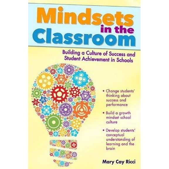 Pre-Owned Mindsets in the Classroom: Building a Growth Mindset Learning Community (Paperback) 1618210815 9781618210814