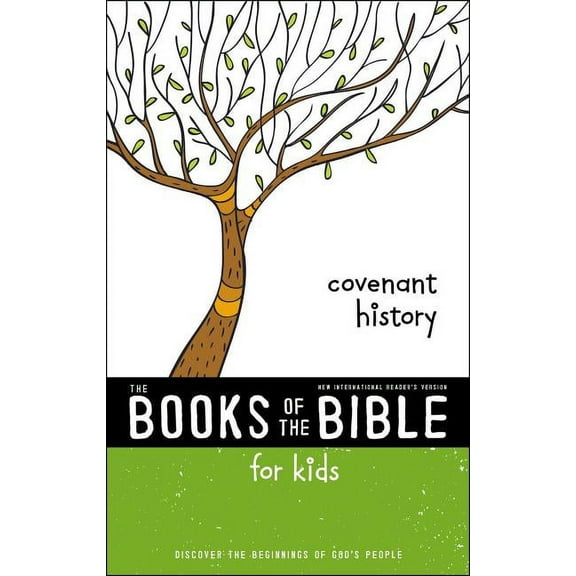 Books of the Bible Nirv, the Books of the Bible for Kids: Covenant History, Paperback: Discover the Beginnings of God's People, (Paperback)