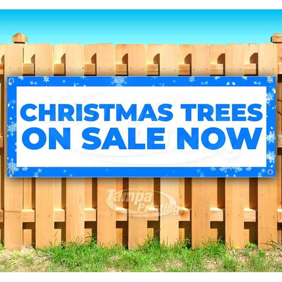 Christmas Trees On Sale Now 13 oz Vinyl Banner With Metal Grommets