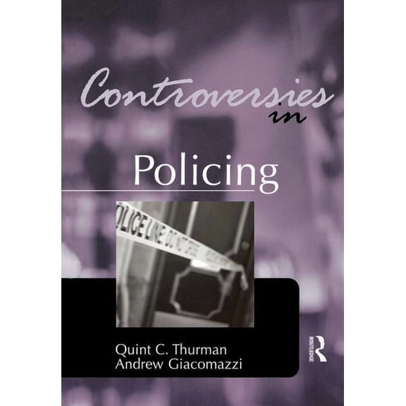Controversies in Policing, (Hardcover)